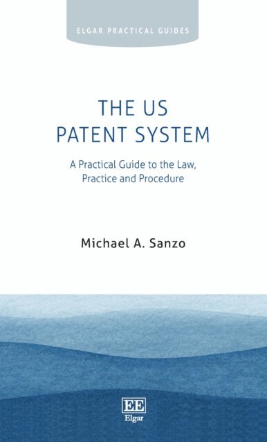 Michael A. Sanzo - US Patent System, E-bok