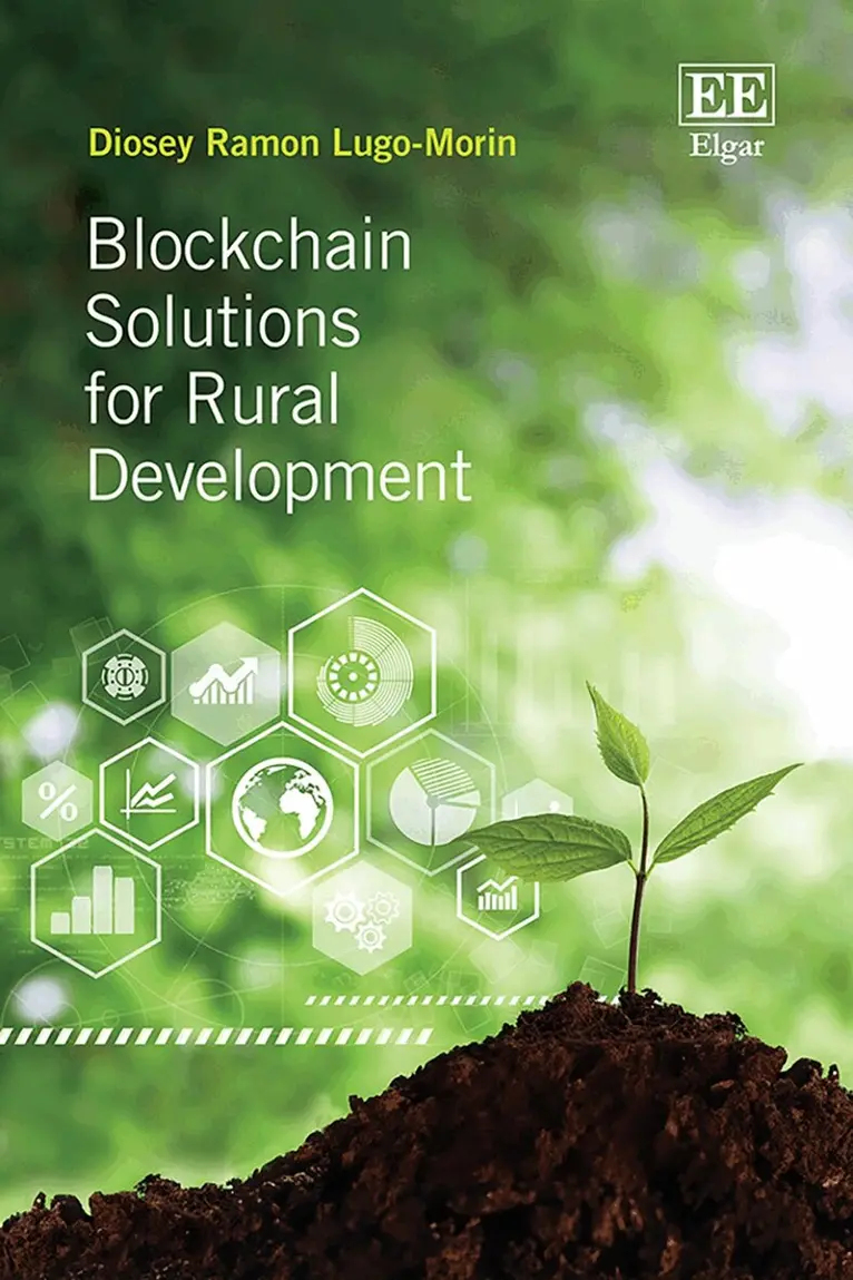 Diosey Ramon Lugo-Morin - Blockchain Solutions for Rural Development, Inbunden. Tillgänglighet: Lägg i varukorg