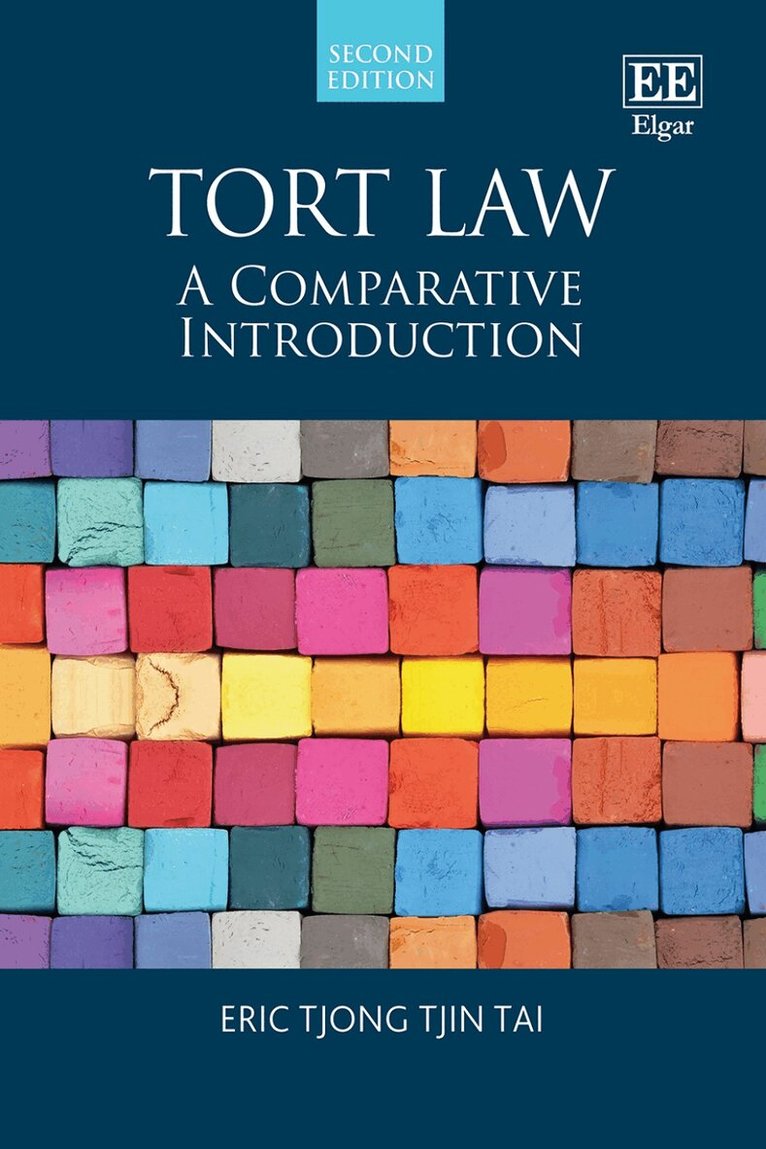 Eric Tjong Tjin Tai - Tort Law, Inbunden