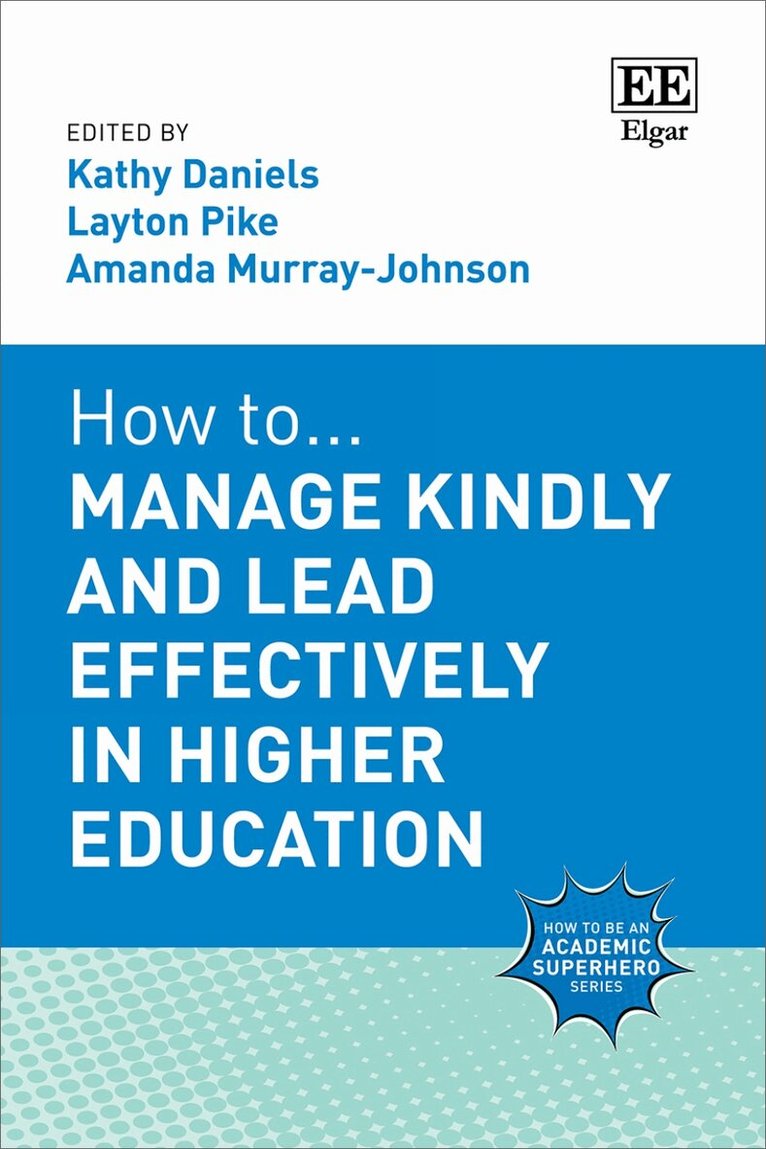 How to Manage Kindly and Lead Effectively in Higher Education