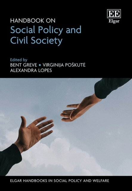 Alexandra Lopes, Virginija Poskute, Bent Greve - Handbook on Social Policy and Civil Society, E-bok