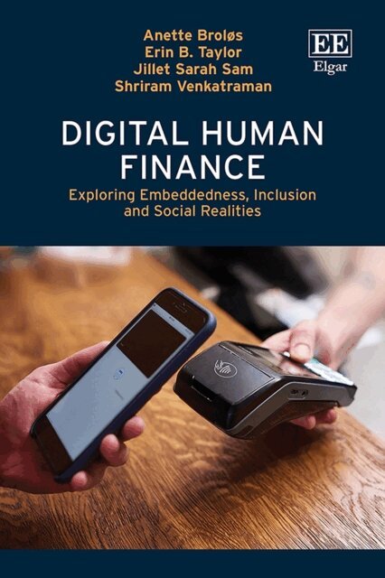 Shriram Venkatraman, Jillet S. Sam, Erin B. Taylor, Anette Brolos - Digital Human Finance, E-bok