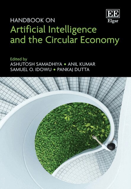 Pankaj Dutta, Samuel O. Idowu, Anil Kumar, Ashutosh Samadhiya - Handbook on Artificial Intelligence and the Circular Economy, E-bok