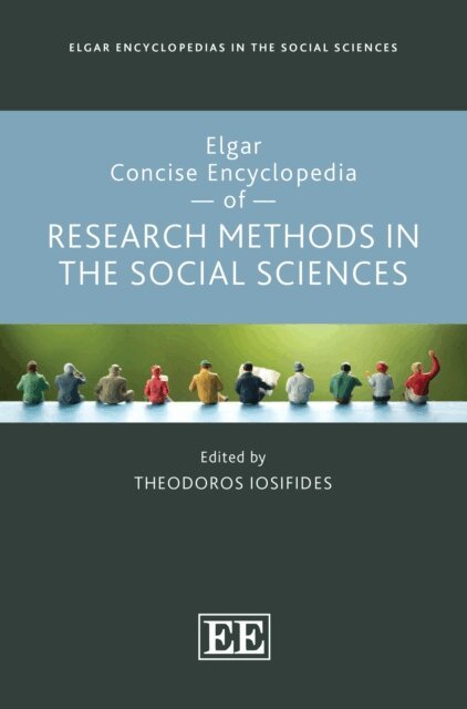 Theodoros Iosifides - Elgar Concise Encyclopedia of Research Methods in the Social Sciences, E-bok