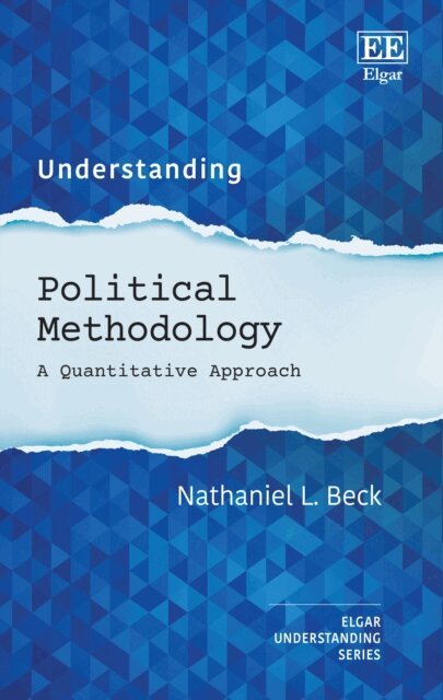Nathaniel Beck - Understanding Political Methodology, E-bok