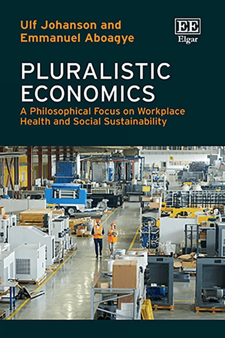 Ulf Johanson, Emmanuel Aboagye - Pluralistic Economics, Inbunden. Tillgänglighet: Lägg i varukorg