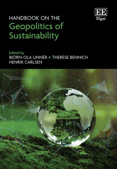 Henrik Carlsen, Therese Bennich, Bjorn-Ola Linner - Handbook on the Geopolitics of Sustainability, E-bok