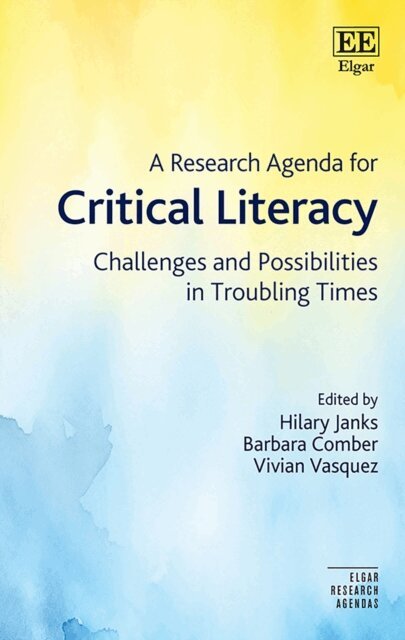 Vivian Vasquez, Barbara Comber, Hilary Janks - Research Agenda for Critical Literacies, E-bok