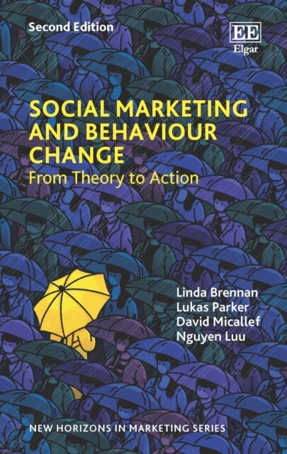 Nguyen Luu, David Micallef, Lukas Parker, Linda Brennan - Social Marketing and Behaviour Change, E-bok
