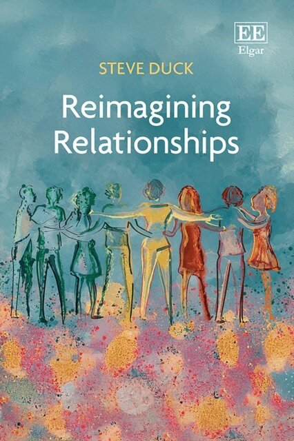 Steve Duck - Reimagining Relationships, E-bok