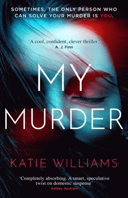Katie Williams - My Murder, E-bok