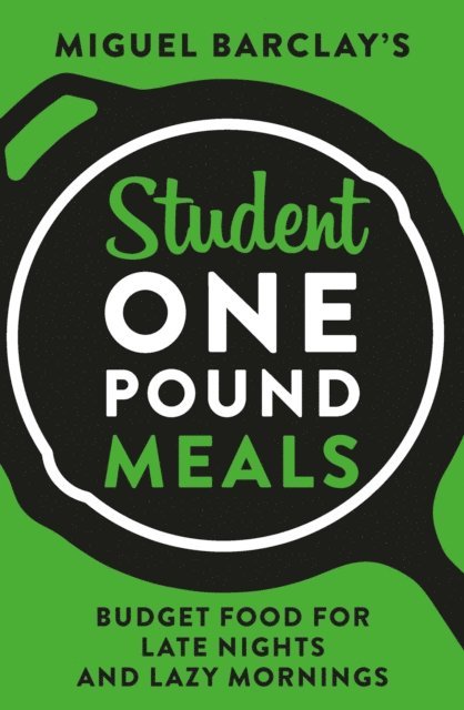 Miguel Barclay - Student One Pound Meals, E-bok. Tillgänglighet: Lägg i varukorg