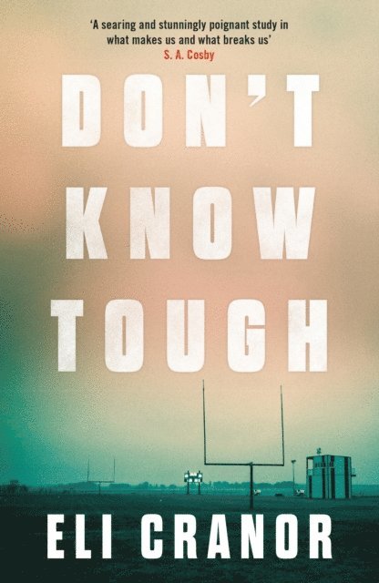 Eli Cranor - Don't Know Tough, E-bok