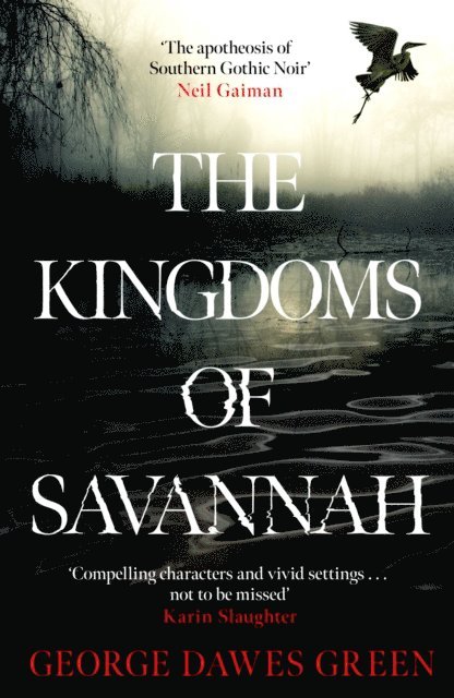 George Dawes Green - Kingdoms of Savannah, E-bok