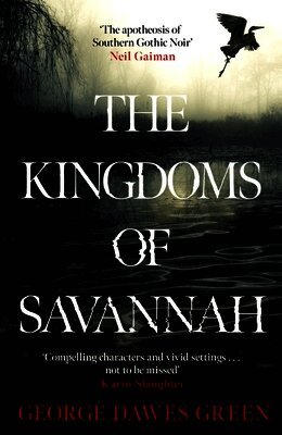 George Dawes Green - Kingdoms of Savannah, Häftad