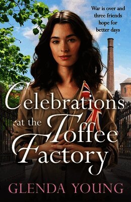 Glenda Young - Celebrations at the Toffee Factory, Inbunden. Tillgänglighet: Lägg i varukorg
