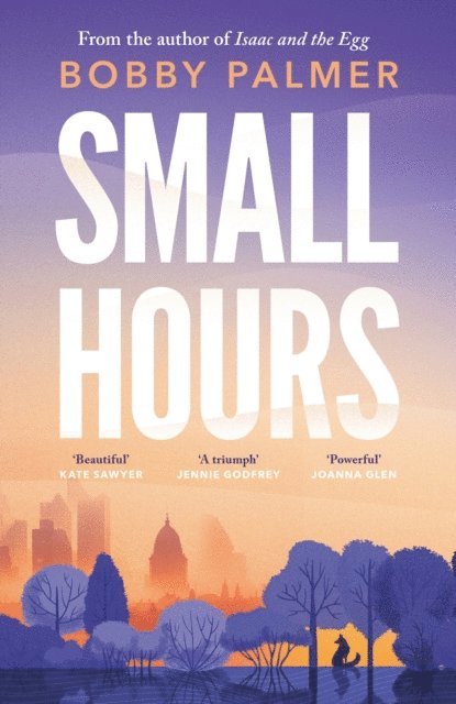 Bobby Palmer - Small Hours, E-bok