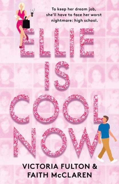 Faith McClaren, Victoria Fulton - Ellie Is Cool Now, E-bok