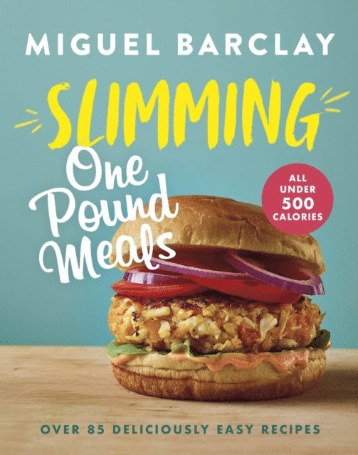 Miguel Barclay - Slimming One Pound Meals, E-bok. Tillgänglighet: Lägg i varukorg
