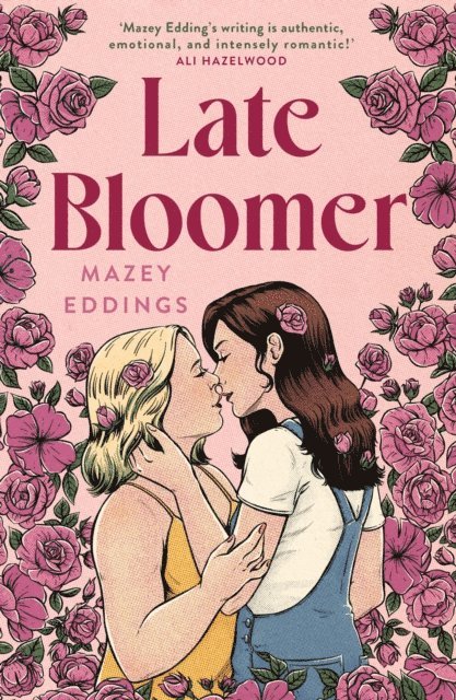 Mazey Eddings - Late Bloomer, E-bok