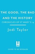 The Good, The Bad and The History