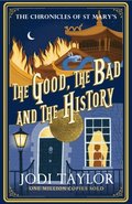 Good, The Bad and The History
