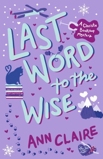 Ann Claire - Last Word to the Wise, E-bok