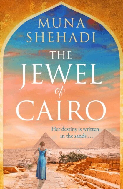 Muna Shehadi - Jewel of Cairo, E-bok