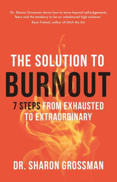 Sharon Grossman - Solution to Burnout, E-bok