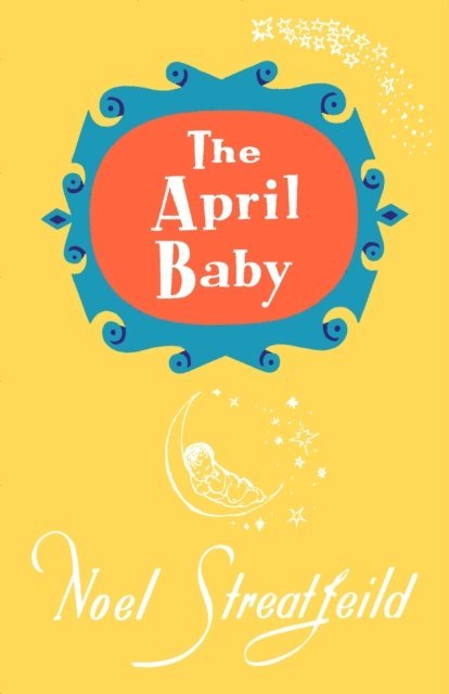 Noel Streatfeild - April Baby, E-bok