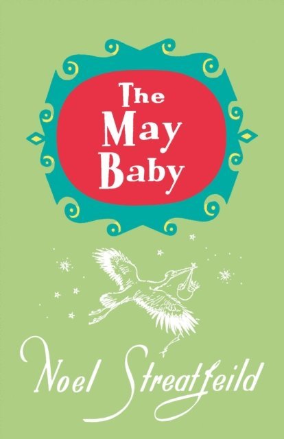 Noel Streatfeild - May Baby, E-bok