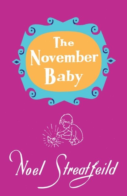 Noel Streatfeild - November Baby, E-bok