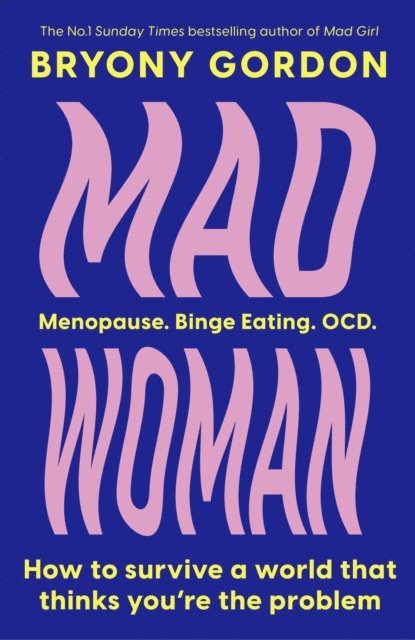 Bryony Gordon - Mad Woman, E-bok