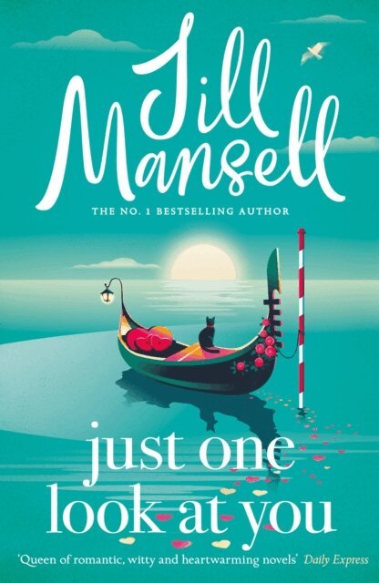 Jill Mansell - Just One Look At You, E-bok