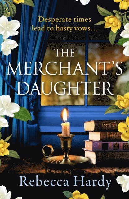 Rebecca Hardy - Merchant's Daughter, E-bok