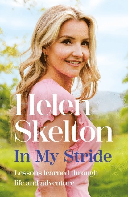 Helen Skelton - In My Stride, E-bok