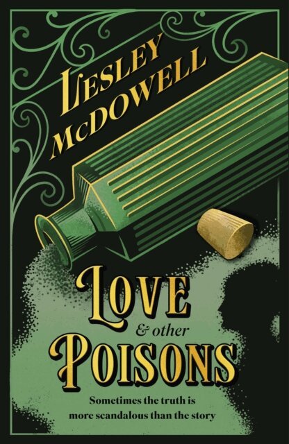 Lesley McDowell - Love and Other Poisons, E-bok