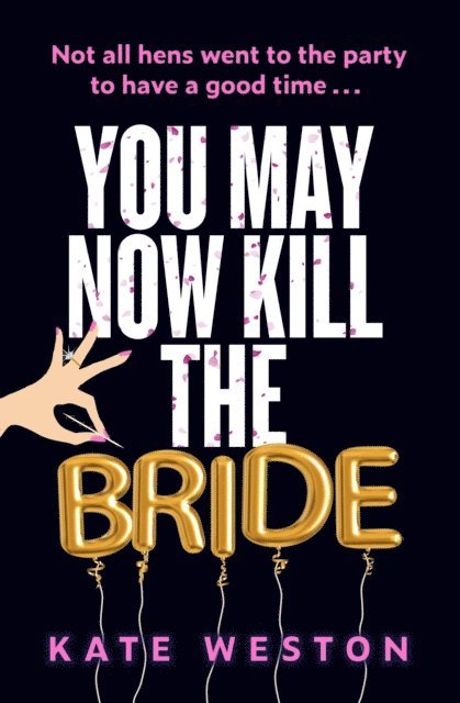 Kate Weston - You May Now Kill the Bride, E-bok