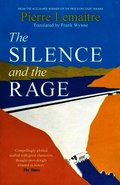 Silence and the Rage
