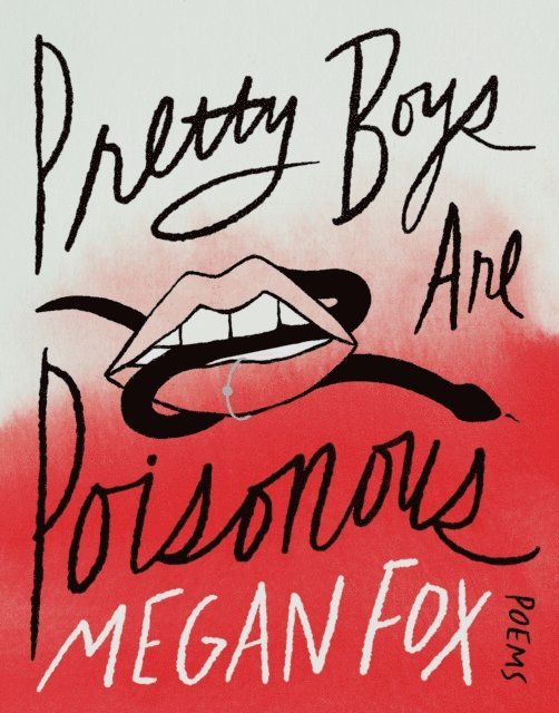 Megan Fox - Pretty Boys Are Poisonous, E-bok