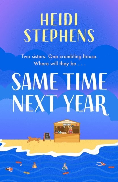 Heidi Stephens - Same Time Next Year, E-bok