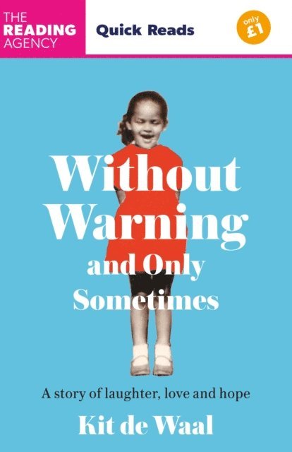Kit de Waal - Without Warning and Only Sometimes, E-bok