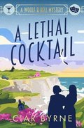 Lethal Cocktail