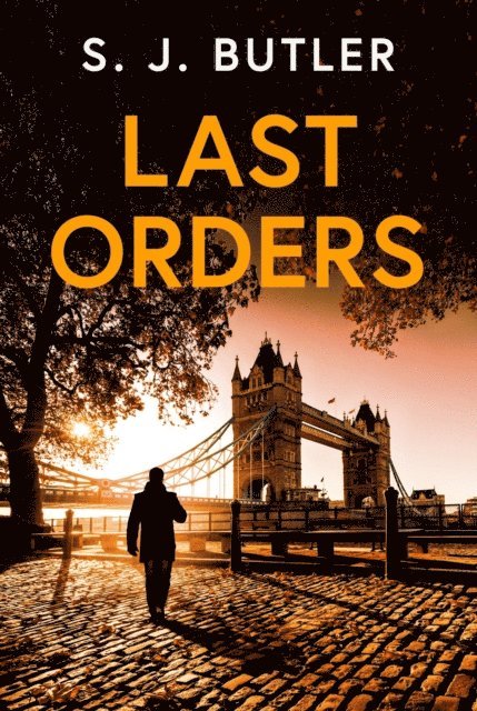 S. J. Butler - Last Orders, E-bok