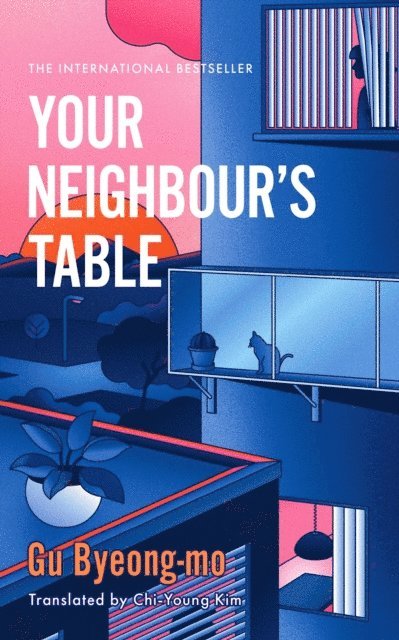 Gu Byeong-mo - Your Neighbour's Table, E-bok