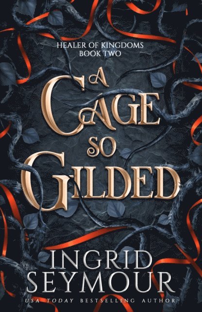 Ingrid Seymour - Cage So Gilded, E-bok