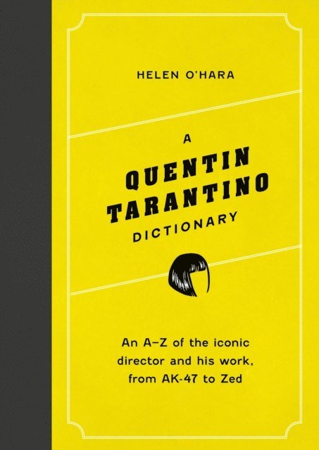 Helen O'Hara - Quentin Tarantino Dictionary, E-bok