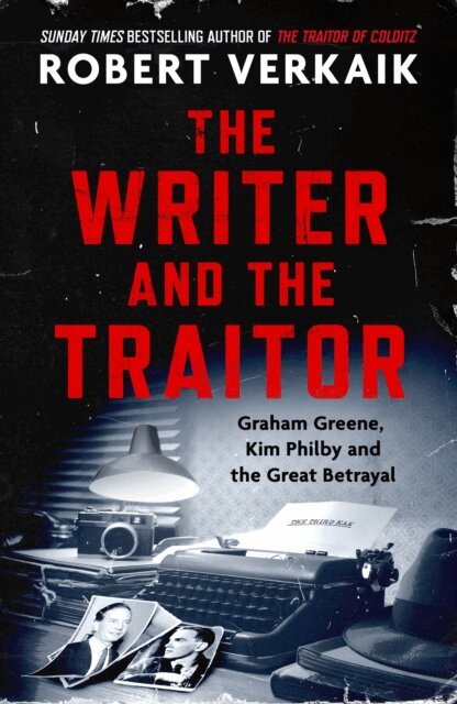Robert Verkaik - Writer and the Traitor, E-bok