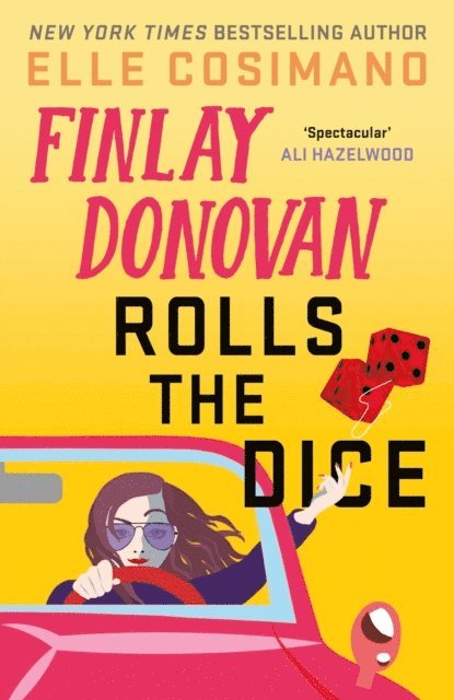 Elle Cosimano - Finlay Donovan Rolls the Dice, E-bok