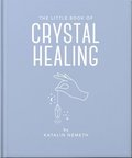 Little Book of Crystal Healing
